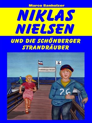cover image of Niklas Nielsen und die Schönberger Strandräuber